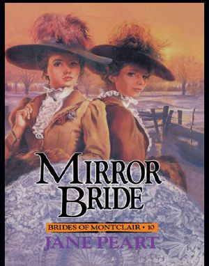 [Brides of Montclair 10] • Mirror Bride